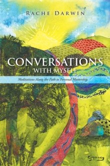 Image for Conversations with Myself: Meditations Along the Path to Personal Mastership
