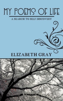 Image for My Poems of Life : A Search to Self Discovery