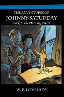 Image for Adventures of Johnny Saturday: Back to the Drawing Board.
