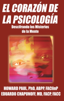 Image for El Corazon De La Psicologia: Descifrando Los Misterios De La Mente