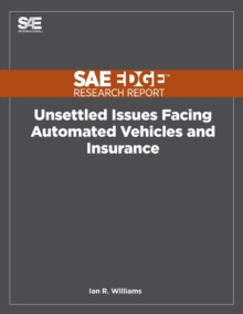 Image for Unsettled Issues Facing Automated Vehicles and Insurance