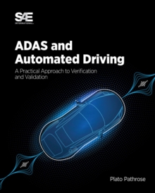Image for ADAS and Automated Driving: A Practical Approach to Verification and Validation