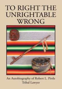Image for To Right the Unrightable Wrong