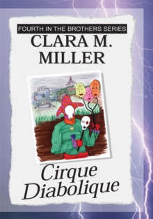 Image for Cirque Diabolique: Fourth in the Brothers Series.