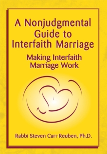 Image for Nonjudgmental Guide to Interfaith Marriage: Making Interfaith Marriage Work