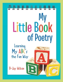 Image for My Little Book of Poetry : Learning My ABC's the Fun Way