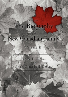 Image for The Biography of a New Canadian Family