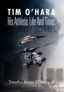 Image for Tim O'Hara : His Athletic Life and Times