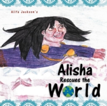 Image for Alisha Rescues the World