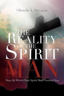 Image for The Reality of the Spirit Man