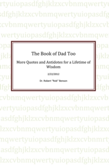 Image for Book of Dad Too: More Quotes and Antidotes for a Lifetime of Wisdom