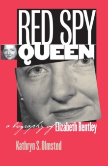 Image for Red Spy Queen : A Biography of Elizabeth Bentley