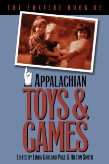 Image for The foxfire book of Appalachian toys & games