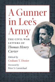 Image for Gunner in Lee's Army: The Civil War Letters of Thomas Henry Carter