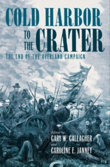 Image for Cold Harbor to the Crater