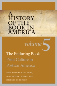 Image for History of the Book in America: Volume 5: The Enduring Book: Print Culture in Postwar America