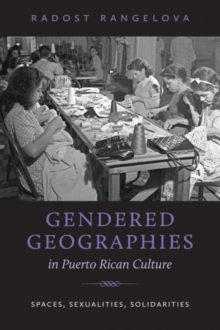Image for Gendered Geographies in Puerto Rican Culture