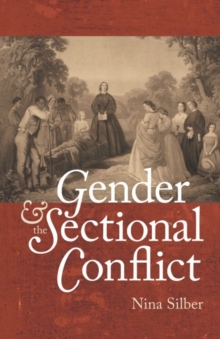 Image for Gender and the Sectional Conflict
