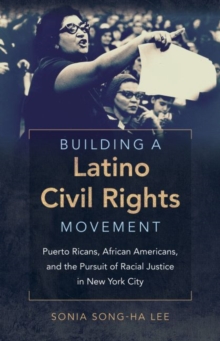 Image for Building a Latino Civil Rights Movement