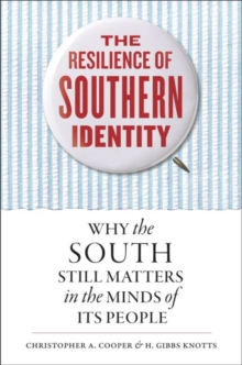 Resilience of Southern Identity