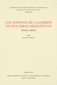 Image for Los Sonetos de Calderon en sus obras dramaticos: Estudio y edicion