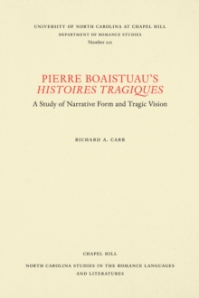 Image for Pierre Boaistuau's Histoires tragiques: A Study of Narrative Form and Tragic Vision