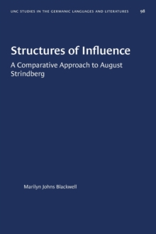 Image for Structures of Influence : A Comparative Approach to August Strindberg