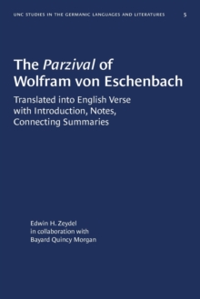 Image for The Parzival of Wolfram von Eschenbach : Translated into English Verse with Introduction, Notes, Connecting Summaries