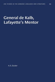 Image for General de Kalb, Lafayette's Mentor