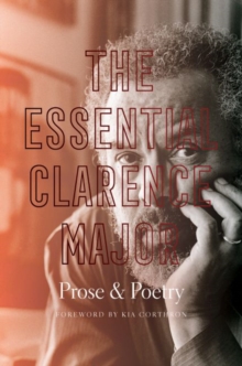 Image for The essential Clarence Major  : prose and poetry