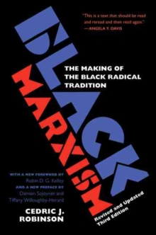 Image for Black Marxism : The Making of the Black Radical Tradition
