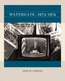 Image for Watergate, 1973-1974