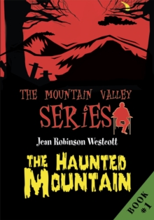 Image for Haunted Mountain: The Mountain Valley Series