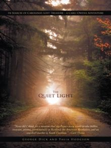 Image for Quiet Light: In Search of Carolina'S Lost Treasure - a Carli Owens Adventure