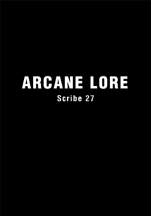 Image for Arcane Lore: &quot;Everything You Ever Wanted to Know About the Occult  but Were Afraid to Ask&quot;