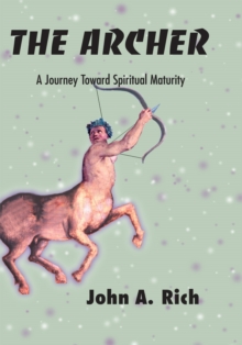 Image for Archer: A Journey Toward Spiritual Maturity