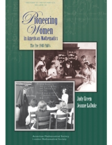 Image for Pioneering women in American mathematics: the pre-1940 PhD's