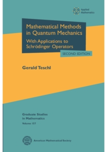 Image for Mathematical methods in quantum mechanics: with applications to Schrodinger operators