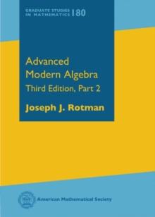 Image for Advanced Modern Algebra : Third Edition, Part 2