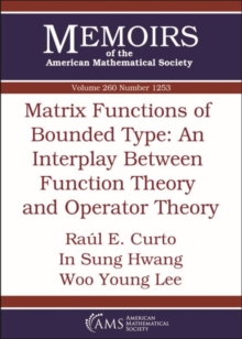 Matrix Functions of Bounded Type: An Interplay Between Function Theory and Operator Theory