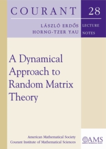 Image for A Dynamical Approach to Random Matrix Theory