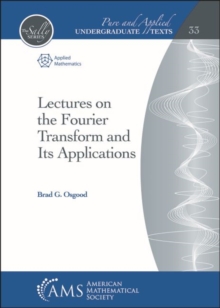 Image for Lectures on the Fourier Transform and Its Applications
