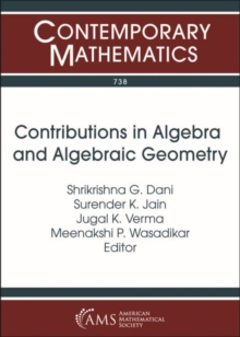 Contributions in Algebra and Algebraic Geometry