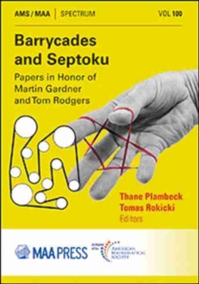 Image for Barrycades and Septoku : Papers in Honor of Martin Gardner and Tom Rodgers