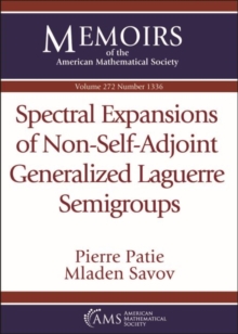 Image for Spectral Expansions of Non-Self-Adjoint Generalized Laguerre Semigroups