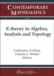 K-theory in Algebra, Analysis and Topology