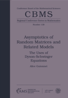 Image for Asymptotics of random matrices and related models: the uses of Dyson-Schwinger equations