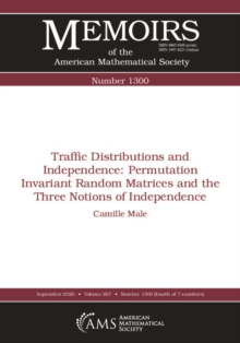 Image for Traffic Distributions and Independence: Permutation Invariant Random Matrices and the Three Notions of Independence
