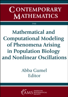 Image for Mathematical and Computational Modeling of Phenomena Arising in Population Biology and Nonlinear Oscillations