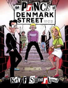Image for Prince Of Denmark Street: Shakespeare graphic novel - Hamlet is a punk rocker